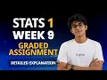 IITM BS Stats 1 Week 9 Graded Assignment Complete Detailed Solutions EngiKode