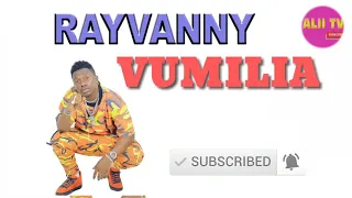 Rayvanny Vumilia Lyrics 