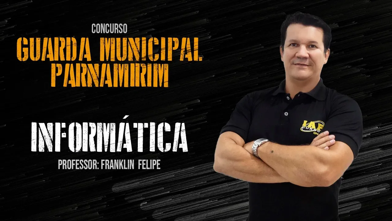 INFORMÁTICA - GUARDA MUNICIPAL DE PARNAMIRIM