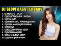 Download Lagu DJ SLOW BASS TERBARU 2023 | DJ VIRAL TIKTOK FULL BAS 🎵 DJ MERAYU TUHAN X BILA NANTI 🎵 FULL ALBUM