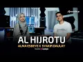 Download Lagu AL HIJROTU - ALMA ESBEYE X SYAKIR DAULAY