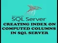 CREATING INDEX ON COMPUTED COLUMN IN SQL URDU HINDI