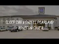 Sleep Inn Suites Pearland - Houston South Review