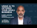 Harvard Business School Professor on using A I to optimize your small business