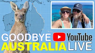 JOIN US on YOUTUBE LIVE! James & Rhonda Say Goodbye to Australia after 7 months 2150NM of Cruising