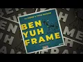 Dj Cheem x Tyriq Kaboom - Ben Yuh Frame #AHHHH (Van Grind Riddim ) {Raw)