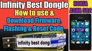 infinity best dongle how to use download firmware flashing reset user code nokia asha 502 dual
