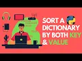How to sort a dictionary by key and value in python