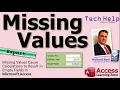 Missing Values Cause Calculations to Result in Empty Fields in Microsoft Access