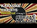 Download Lagu CHRISYE - PENGAKUAN (KARAOKE VERSION)