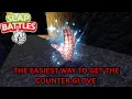 THE EASIEST WAY TO OBTAIN THE COUNTER GLOVE Slap Battles