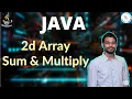 2d Array Sum Multiply Computer Science Networkers Era Java in Hindi Class 12th ISC