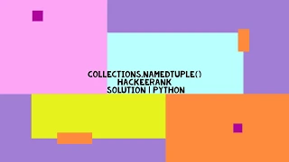 COLLECTIONS NAMEDTUPLE HACKEERANK SOLUTION PYTHON