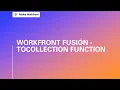 Adobe Workfront Fusion toCollection Function