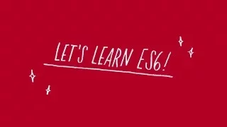 Let s Learn ES6 - let const and Template Literals