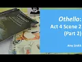 Othello 29 Act 4 Scene 2 Analysis Part 2