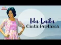 Ida Laila - Cinta Pertama (Official Music Video)