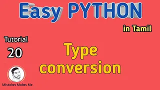 What is type conversion CHAPTER - 6 Easy PYTHON Tamil Sathish