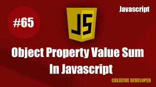 How To Sum Object Property Value In Javascript Javascript Tutorial Javascript Course Es6