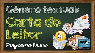 Gênero Textual: Carta do leitor