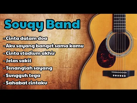 Download MP3 Lagu Souqy Terbaik Paling Hits | Full Album Terbaik Sepanjang Masa