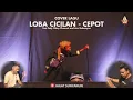 Download Lagu LOBA CICILAN  - Cepot | Dalang Senda Riwanda feat Tedy Oboy Channel and Arul Sabrayna