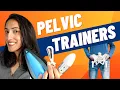 Are pelvic trainers worth it A urologist weighs in