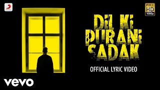 Download Dil Ki Purani Sadak - Official Lyric Video | KK | Vijay Vijawatt | Samidh - Urvi MP3