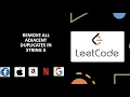 Remove All Adjacent Duplicates in String II Recursive Approach April Leetcode Challenge