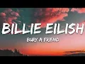 Download Lagu Billie Eilish - bury a friend (Lyrics)