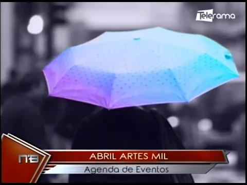 Abril Artes Mil agenda de eventos