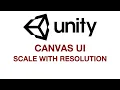 Unity3D UI Tutorial - How to scale canvas UI to ANY resolution easy
