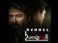 Azrael (From "L2: Empuraan") - Telugu
