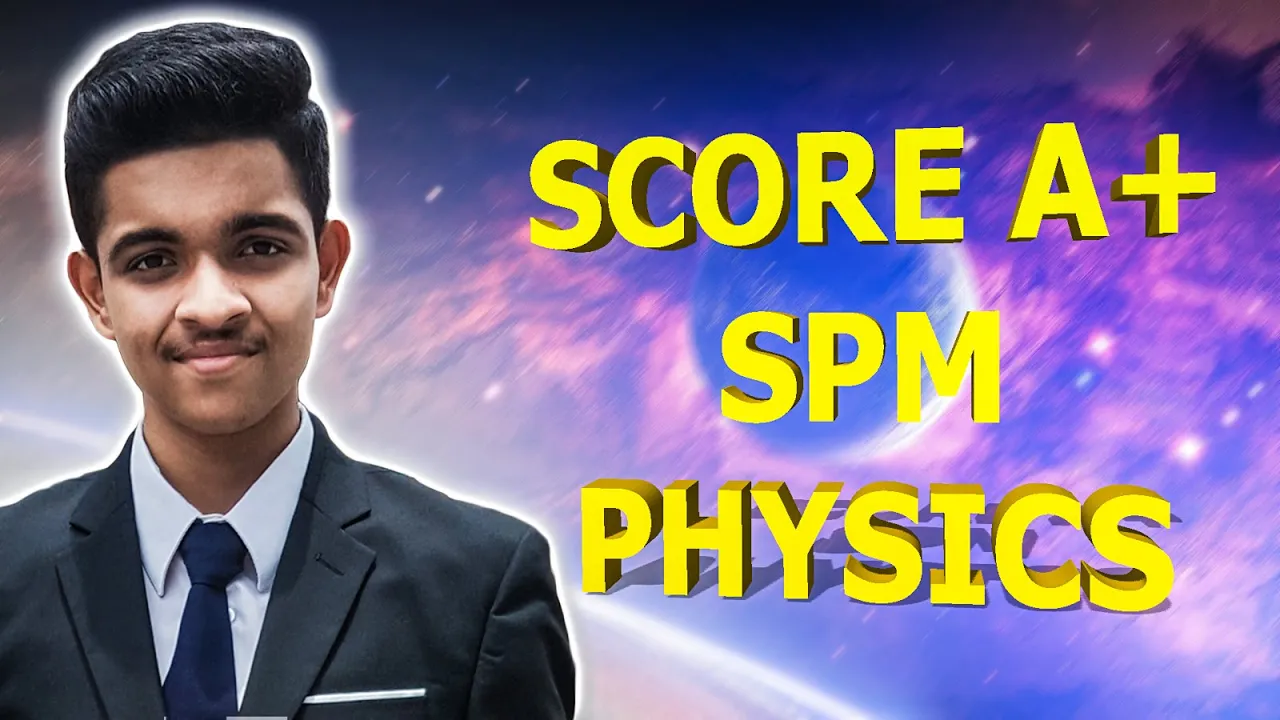SPM PHYSICS A+ Tips + Physics Paper 3 Tutorial | SPM TIPS | SPM 9A+