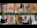 20 Insane Leg tattoo ideas for Men and Women leg tattoos for boys leg tattoo for girls