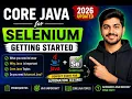 137 Getting Started - Core Java for Selenium Selenium Java 2026