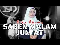 Download Lagu Saben Malam Jum'at - Rika || Sholawat Berkah Pembuka Rezeki || Cksnd Music Live