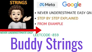 Buddy Strings GOOGLE META Leetcode-859 Explanation Live Coding
