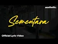 Lagu Sementara (Official Lyrics Video)