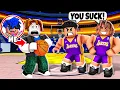 I Pretended to Be A NOOB To DESTROY TOXIC Kids Roblox Basketball Legends