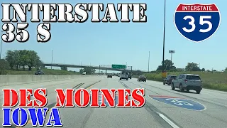 I-35 South - Des Moines
