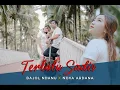 Download Lagu Bajol Ndanu X Nova Ardana - Terlalu Sadis (Official Music Video)