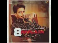 8 RAFLAAN BY MANKIRT AULAKH FT GURLEZ AKHTAR