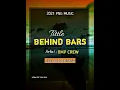BEHIND BARS (2021 official PNG music)#BMP CRE [Prod by PANOPANO]
