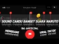 SOUND CANDU BANGET SUARA NARUTO 😌 DJ BILA AKU TUTU 🎶🤯 || VIRAL TIKTOK 🤙 STORY WA 30 DETIK BEAT VN✨