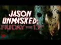 Jason Unmasked Friday the 13th 2009
