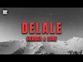Shabab & Lune - Delale (Lyric Video)