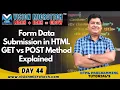 Form Data Submission in HTML GET vs POST Method Explained