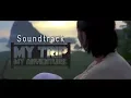 Download Lagu Soundtrack Lagu Terbaik My Trip My Adventure || Soundtrack MTMA