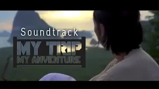 Download Soundtrack Lagu Terbaik My Trip My Adventure || Soundtrack MTMA MP3